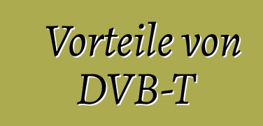 Vorteile von DVB-T