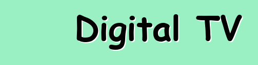 Digital TV
