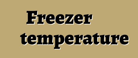 Freezer temperature