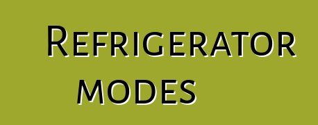 Refrigerator modes