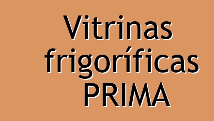 Vitrinas frigoríficas PRIMA