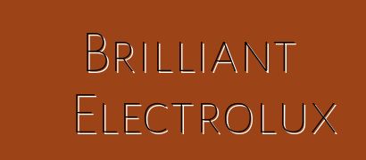 Brilliant Electrolux