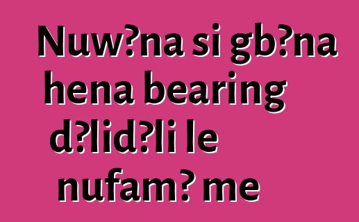 Nuwɔna si gbɔna hena bearing ɖɔliɖɔli le nufamɔ̃ me