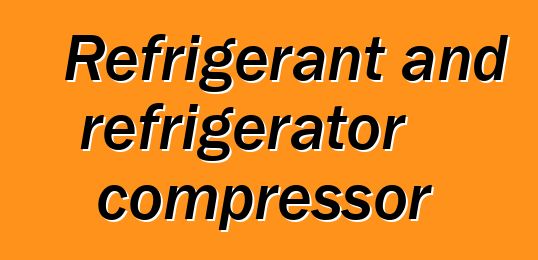 Refrigerant and refrigerator compressor