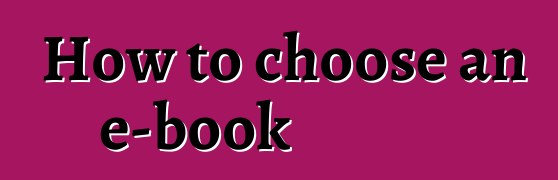 How to choose an e-book