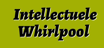 Intellectuele Whirlpool