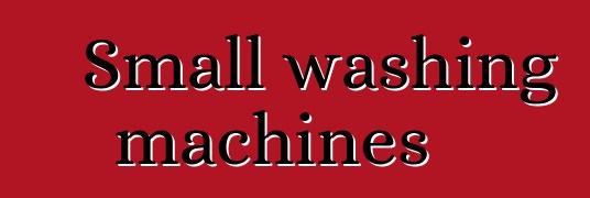 Small washing machines