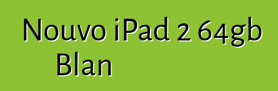 Nouvo iPad 2 64gb Blan