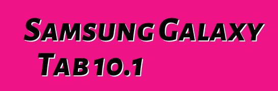 Samsung Galaxy Tab 10.1