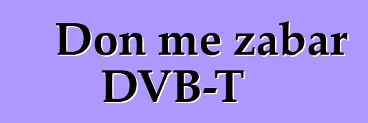Don me zabar DVB-T