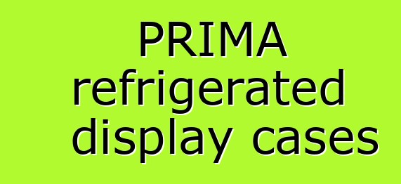 PRIMA refrigerated display cases